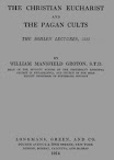 The Christian Eucharist And The Pagan Cults